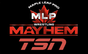 Maple Leaf Pro Wrestling on TSN