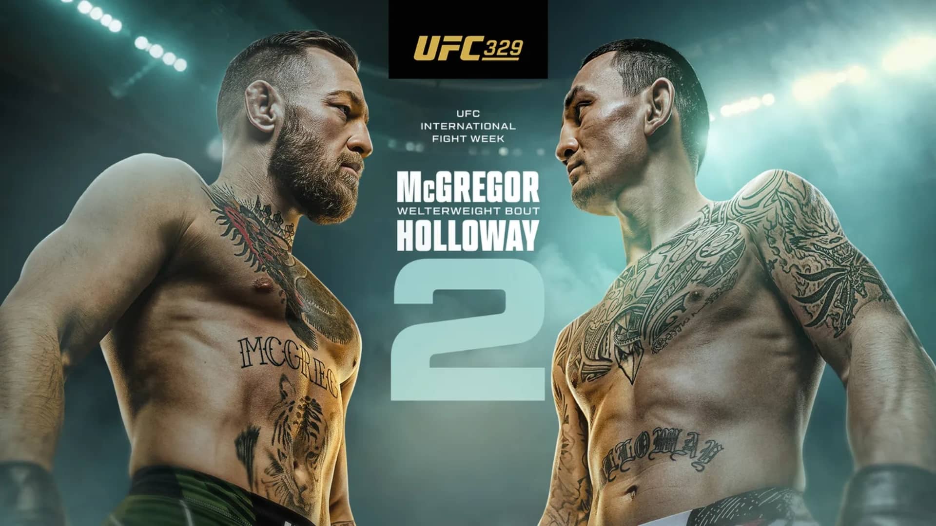 UFC 329 McGregor vs Holloway 2 Poster